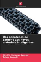 Dos nanotubos de carbono aos novos materiais inteligentes (Portuguese Edition) 3330967706 Book Cover