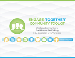Engage Together(r) Community Toolkit: Mobilizing Communities to End Human Trafficking and the Exploitation of the Vulnerable 153230787X Book Cover