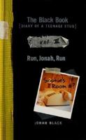 The Black Book: Diary of a Teenage Stud, Vol. III: Run, Jonah, Run 0064408000 Book Cover