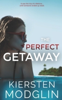 The Perfect Getaway B08L5JWKC9 Book Cover
