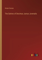 The Satires of Decimus Junius Juvenalis 3368846264 Book Cover