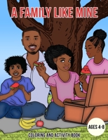 A Family Like Mine B0C2ST5XG4 Book Cover