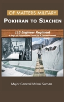Of Matters Military - Pokhran to Siachen (Of Matters Military 9390439035 Book Cover