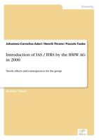 Introduction of IAS / Ifrs by the BMW AG in 2000 3838681924 Book Cover