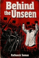 Behind the Unseen: The untold story of an Unseen Boy B0H6VPG951 Book Cover