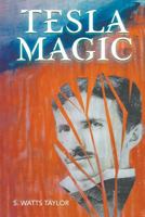 Tesla Magic 1949570533 Book Cover