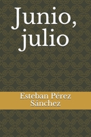 Junio, julio 1514264951 Book Cover