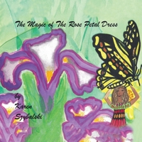 The Magic of the Rose Petal Dress B0BT14QHRJ Book Cover