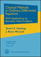 Classical Methods in Ordinary Differential Equations: With Applications to Boundary Value Problems 0821846949 Book Cover