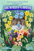 The Adventure of Miss Abigail the Bathroom Cat (Walled Garden) B08FRW39MS Book Cover