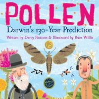 POLLEN: Darwin's 130-Year Prediction (Moments in Science) 1629441201 Book Cover