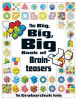 The Big, Big, Big Book of Brainteasers 1402777280 Book Cover