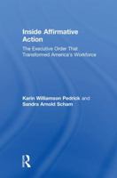 Inside Affirmative Action: The Executive Order That Transformed America's Workforce 1138726990 Book Cover