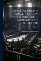 Genesi Del Diritto Penale. 7. Ed. Con Nuovi Documenti Somministrati Dall'autore (Italian Edition) 1025044649 Book Cover
