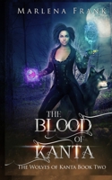 The Blood of Kanta 1955854076 Book Cover