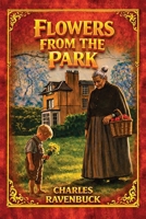Flowers from the Park 1068214937 Book Cover