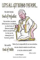 Let's All Get Behind the Pope...: End of Faith = End of Prejudice 143895073X Book Cover