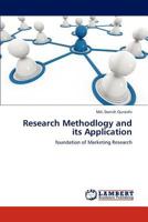 Research Methodlogy and its Application: foundation of Marketing Research 3659186198 Book Cover