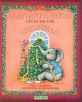 Elephant and Mouse Get Ready for Christmas 0812061853 Book Cover