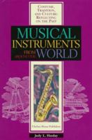 Musical Instruments from Around the World (Costume, Tradition & Culture.) 0791051684 Book Cover