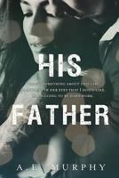 His Father 1717884660 Book Cover