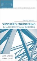 Simplified Engineering for Architects and Builders 0471662011 Book Cover