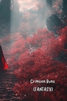 Crimsons Run B0DT1K75M4 Book Cover