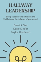 Hallway Leadership 1667895869 Book Cover