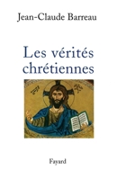 Les Vérités chrétiennes 2213617678 Book Cover