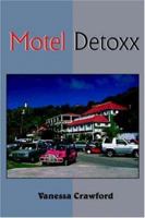 Motel Detoxx 1420817116 Book Cover