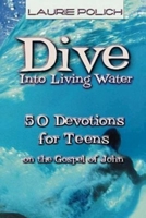Dive into Living Water 0687052238 Book Cover