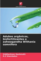 Adubos orgânicos, biofertilizantes e ashwagandha Withania somnifera (Portuguese Edition) 6630331923 Book Cover