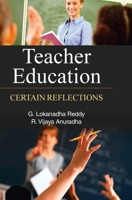 Teacher Education: Certain Reflections 9350567334 Book Cover
