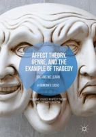 Affect Theory, Genre, and the Example of Tragedy: Dreams We Learn 3319948628 Book Cover