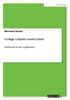 Codage conjoint source-canal: Fondements de base et applications 365682035X Book Cover