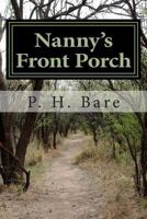 Nanny's Front Porch 1495281965 Book Cover