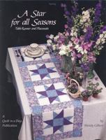 A Star for All Seasons: Table Runner and Placemats (Quilt in a Day) 0922705372 Book Cover