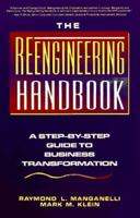 The Reengineering Handbook: A Step-By-Step Guide to Business Transformation 0814479235 Book Cover