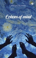 Echoes of mind B0F2TQNVNB Book Cover