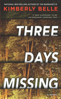 Three Days Missing 0778307719 Book Cover