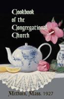 Cookbook of the Congregational Church, Methuen, Mass. 1927 0615780326 Book Cover