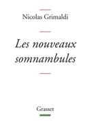 Les Nouveaux Somnambules 2246859697 Book Cover