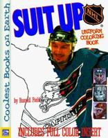 Suit Up (NHL) 1581840497 Book Cover