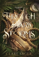 Through Dark Storms (Beneath Black Sails) 1739804457 Book Cover