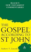 The Gospel According To Saint John (Black's New Testament Commentary) 0826471390 Book Cover