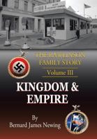 The Rawlinson Family Story:Volume 3 Kingdom & Empire 1483615243 Book Cover