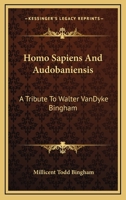 HOMO SAPIENS AUDUBONIENSIS: A Tribute. 1258985683 Book Cover
