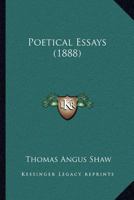 Poetical Essays 1120678242 Book Cover