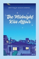 The Midnight Kiss Affair 7957055346 Book Cover