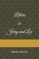 Letters to Jerry and Liz B0GS55R1W2 Book Cover